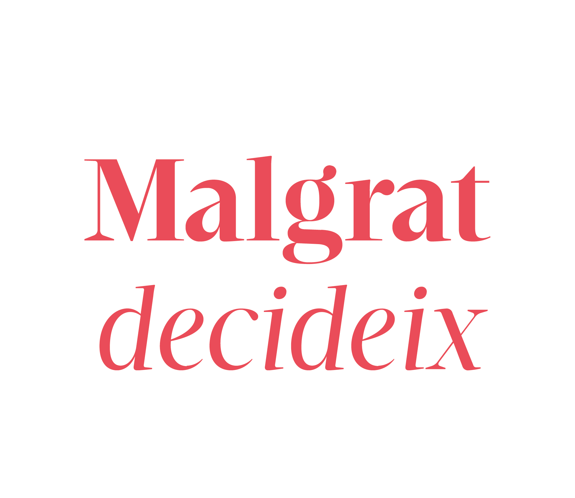 Malgrat Decideix