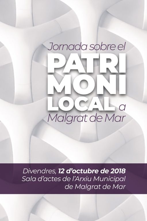 Jornada sobre el patrimoni local a Malgrat, el pròxim 12 d'octubre