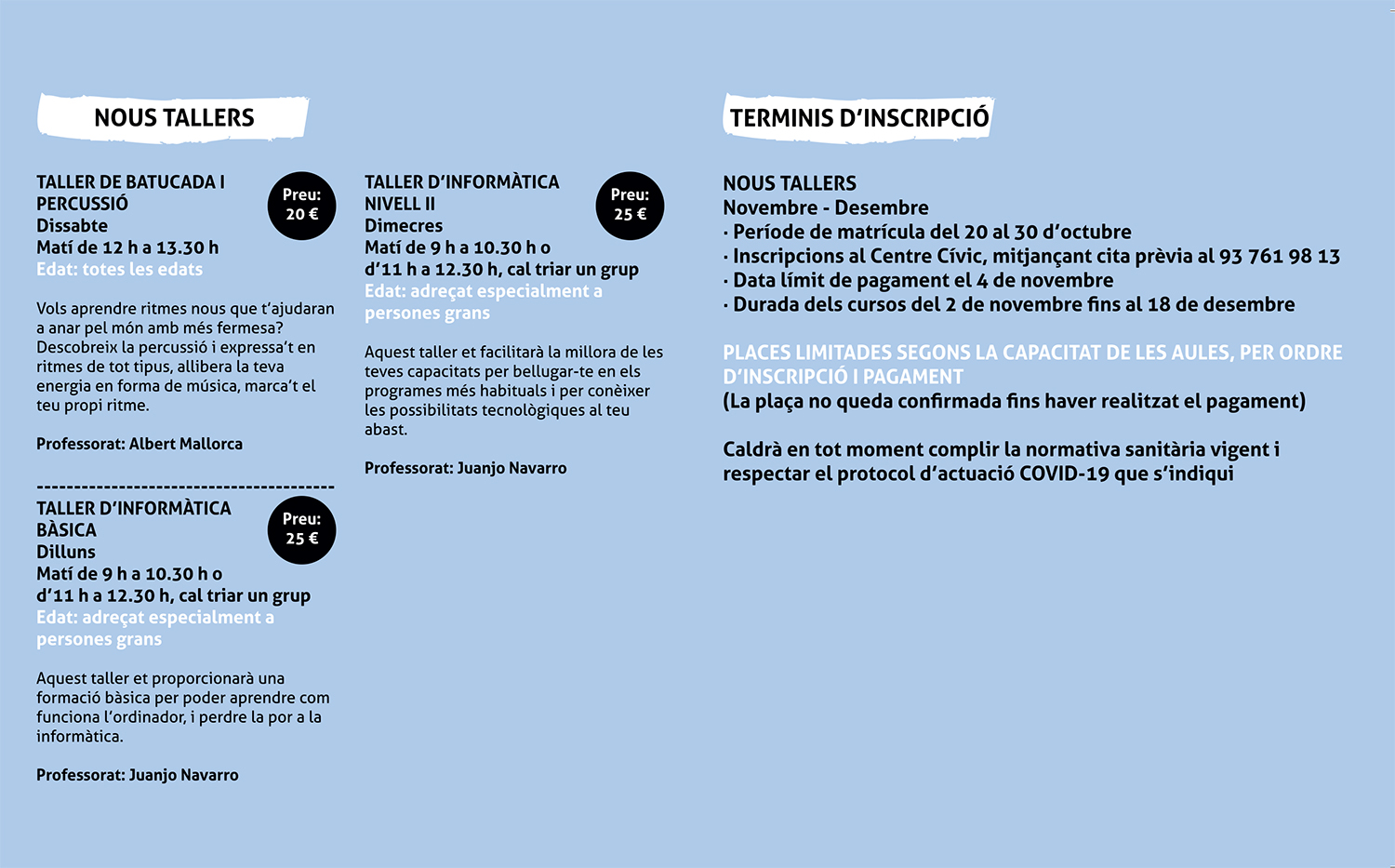 Nous tallers de percussió i informàtica al Centre Cívic